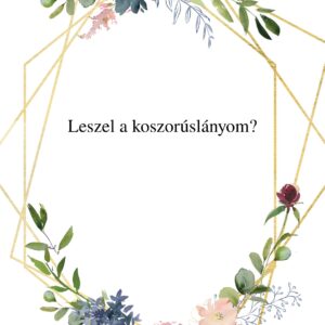 Leszel a koszorúslányom? kártya