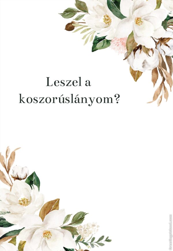 Leszel a koszorúslányom? ajándékkísérő kártya